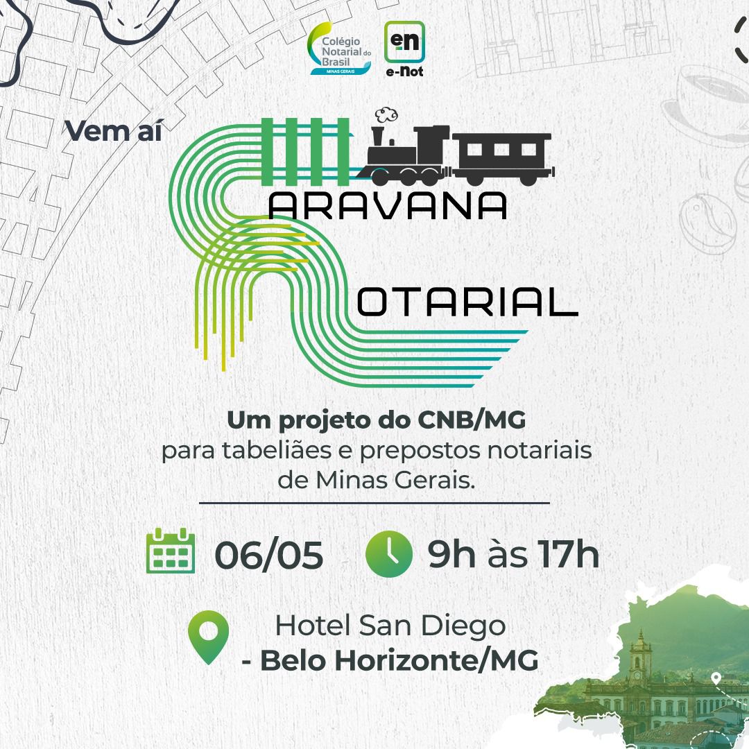 CNB/MG traz Caravana Notarial para Minas Gerais com primeira parada em Belo Horizonte